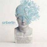 Anberlin : Never Take Friendship Personal